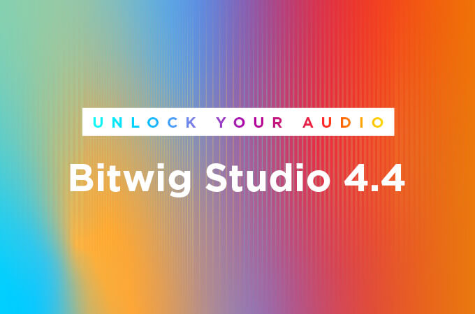 Bitwig Studio 4.4: Unlock Your Audio